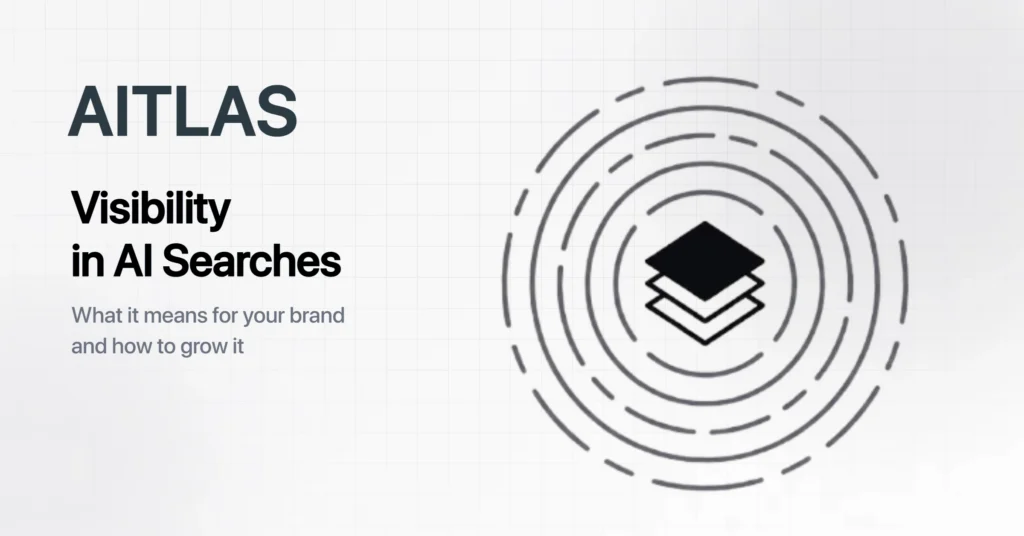 AI Visibility: What It Means for Your Brand and How to Improve It