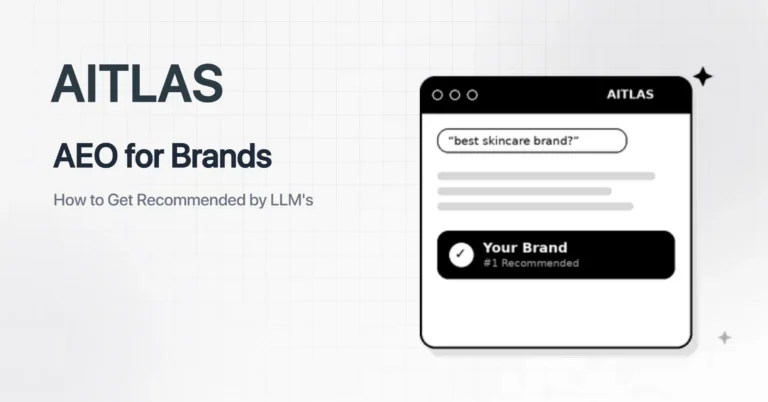 AEO for Brands: How to Get Cited by LLMs